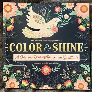 Zendoodle Coloring Presents:Color and Shine:A Coloring Book of Peace & Gratitude